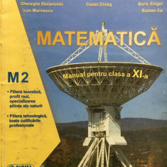 MATEMATICA MANUAL PENTRU CLASA A XI-A M2 - Streinu-Cercel, Constantinescu