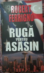 Robert Ferrigno - Ruga pentru asasin foto