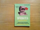 INFORMATICA * Varianta PASCAL - Cl. IX - Tudor Sorin - 2000, Alta editura, Clasa 9