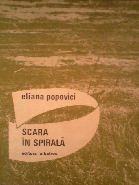 Eliana Popovici - Scara in spirala