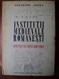 Institutii medievale romanesti: infratirea de mosie, juratorii / Gheorghe Cront