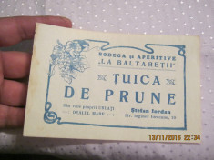 Eticheta veche-Reclama-perioada regalista-Tuica de Prune,Bodega-La Baltaretii foto