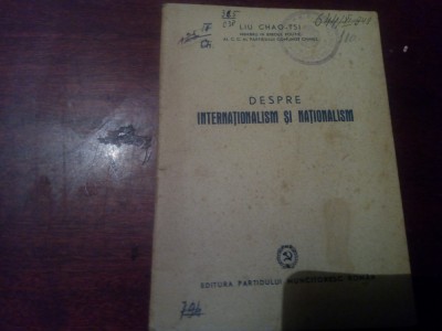 DESPRE INTERNATIONALISM SI NATIONALISM LIU CHAO-TSI foto