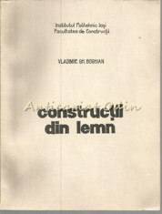 Constructii Din Lemn - Vladimir Gh. Boghian foto