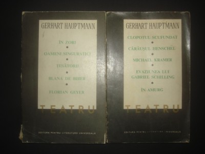 GERHART HAUPTMANN - TEATRU 2 volume foto