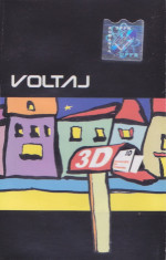 Caseta audio: Voltaj - 3D (2001) - ( originala, in stare foarte buna ) foto