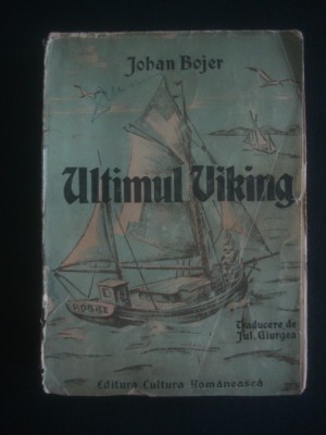JOHAN BOJER - ULTIMUL VIKING {editie veche} foto