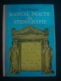 PAUL MIHAILA - MANUAL PRACTIC DE STENOGRAFIE