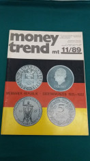 REVISTA NUMISMATICA/MONEY TREND NR. 11/1989/ TEXT LIMBA GERMANA foto