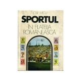 Iosif Micu - Sportul &icirc;n filatelia romaneasca