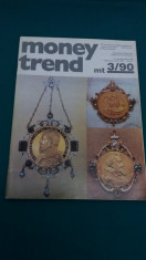 REVISTA NUMISMATICA/ MONEY TREND/ NR. 3*1990/ TEXT LIMBA GERMANA foto