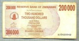 A1559 BANCNOTA-ZIMBABWE- 200 000 -2007-SERIA 5438943-starea care se vede