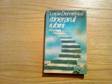 ITINERARUL IUBIRII - Nuvele - Lucia Demetrius - Cartea Romaneasca, 1981, 281 p.