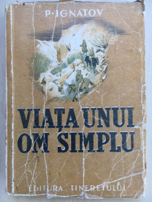VIATA UNUI OM SIMPLU - P. Ignatov