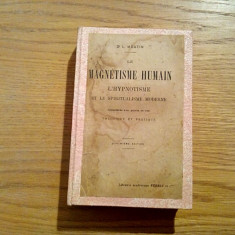 LE MAGNETISME HUMAIN L`Hypmotisme et le Spiritualisme Moderne - L. Moutin - 1920