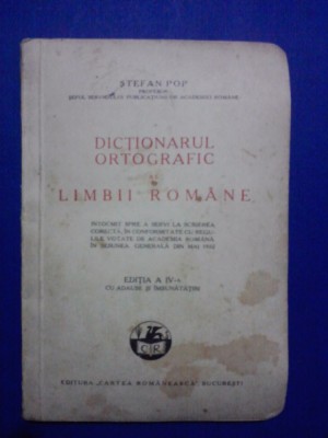 Dictionarul ortografic - Stefan Pop 1944 / R2S foto