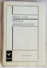 TIBERIU UTAN - STEAUA SINGURATATII (VERSURI 1968)[SERIA &amp;#039;ALBATROS&amp;#039;/ex. cartonat] foto