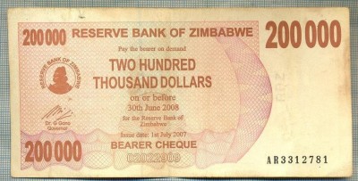 A1563 BANCNOTA-ZIMBABWE- 200 000 -2007-SERIA 3312781-starea care se vede foto