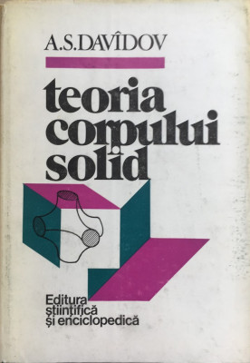 TEORIA CORPULUI SOLID - A. S. Davidov foto