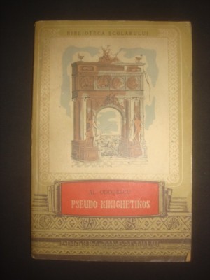 AL. ODOBESCU - PSEUDO-KINIGHETIKOS foto