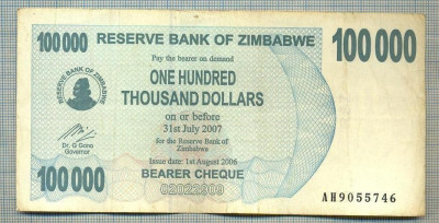 A1627 BANCNOTA-ZIMBABWE- 100 000 DOLLARS -2006-SERIA 9055746-starea care se vede foto