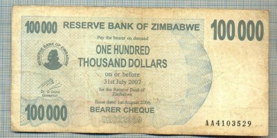 A1653 BANCNOTA-ZIMBABWE- 100 000 DOLLARS -2006-SERIA 4103529-starea care se vede foto