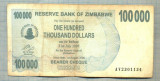 A1645 BANCNOTA-ZIMBABWE- 100 000 DOLLARS -2006-SERIA 2301134-starea care se vede