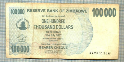 A1645 BANCNOTA-ZIMBABWE- 100 000 DOLLARS -2006-SERIA 2301134-starea care se vede foto