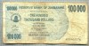A1609 BANCNOTA-ZIMBABWE- 100 000 DOLLARS -2006-SERIA 5962276-starea care se vede