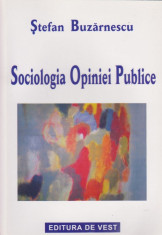 Sociologia opiniei publice - Stefan Buzarnescu foto