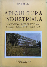 APICULTURA INDUSTRIALA - Simpozion International 1978 foto