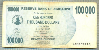 A1660 BANCNOTA-ZIMBABWE- 100 000 DOLLARS -2006-SERIA 4193446-starea care se vede foto