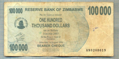 A1647 BANCNOTA-ZIMBABWE- 100 000 DOLLARS -2006-SERIA 0208019-starea care se vede foto