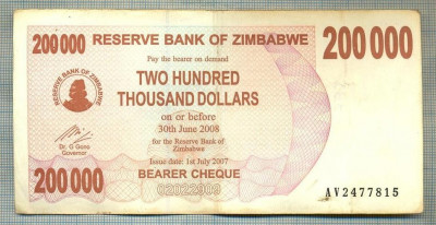 A1678 BANCNOTA-ZIMBABWE- 200 000 DOLLARS -2007-SERIA 2477815-starea care se vede foto