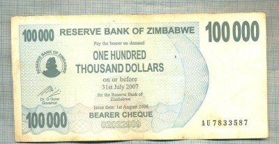 A1654 BANCNOTA-ZIMBABWE- 100 000 DOLLARS -2006-SERIA 7833587-starea care se vede foto