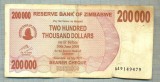 A1700 BANCNOTA-ZIMBABWE- 200 000 DOLLARS -2007-SERIA 9149479-starea care se vede