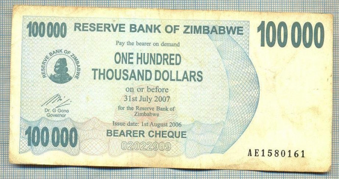 A1608 BANCNOTA-ZIMBABWE- 100 000 DOLLARS -2006-SERIA 1580161-starea care se vede
