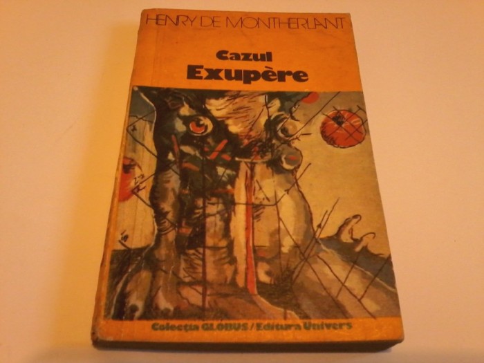 : Henry de Montherlant - Cazul Exupere