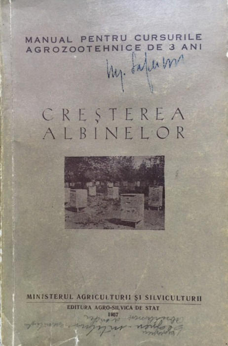 CRESTEREA ALBINELOR - Manual pentru cursurile agrozootehnice de 3 ani