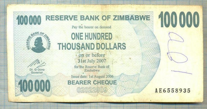 A1662 BANCNOTA-ZIMBABWE- 100 000 DOLLARS -2006-SERIA 6558935-starea care se vede