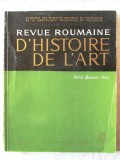 &quot;REVUE ROUMAINE D&#039;HISTOIRE DE L&#039;ART&quot;, Tome XIX, 1982. Editura ACADEMIEI