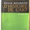 &quot;REVUE ROUMAINE D&#039;HISTOIRE DE L&#039;ART&quot;, Tome XIX, 1982. Editura ACADEMIEI