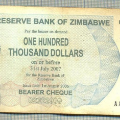 A1621 BANCNOTA-ZIMBABWE- 100 000 DOLLARS -2006-SERIA 6174623-starea care se vede