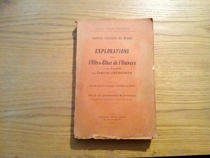 EXPLORATIONS dans L`ULTRA-ETHER DE L`UNIVERS - Stefan Christesco - Paris, 1922