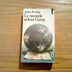 LE MONDE SELON GARP - John Irving - Editions du Seuil, 1980, 595p.; lb. franceza