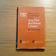 Structures et Ideologie dans "LES VIES DES DOUZE CESARS" par Suetone - E. Cizek