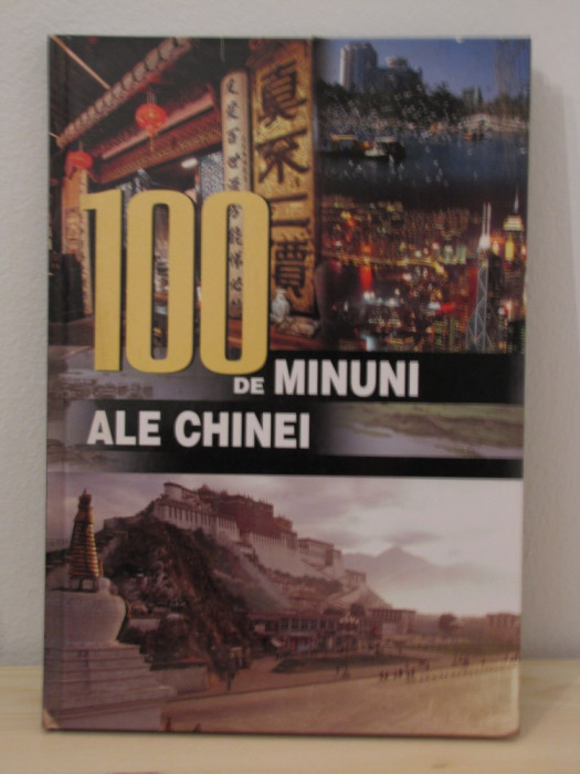 100 DE MINUNI ALE CHINEI