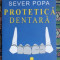 Protetica dentara (partea I ) an 2001/207pag- Sever Popa