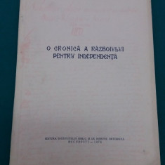 O CRONICĂ A RĂZBOIULUI PENTRU INDEPENDENȚĂ /NESTOR VORNICESCU-SEVERINEANUL/1976*