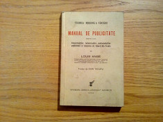 MANUAL DE PUBLICITATE * Tehnica Moderna a Vanzarii - Louis Ange - 1936, 345 p. foto